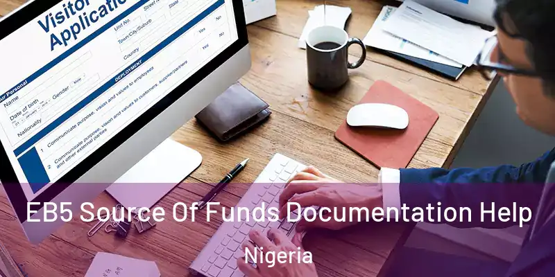  EB5 Source Of Funds Documentation Help Nigeria