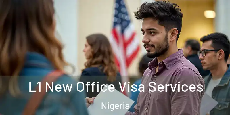  L1 New Office Visa Services Nigeria