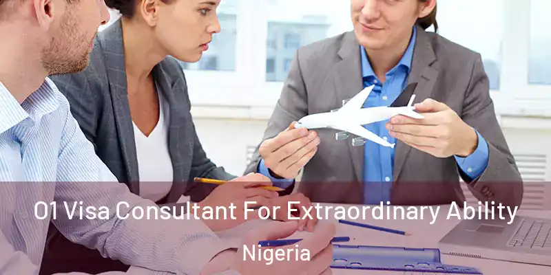  O1 Visa Consultant For Extraordinary Ability Nigeria