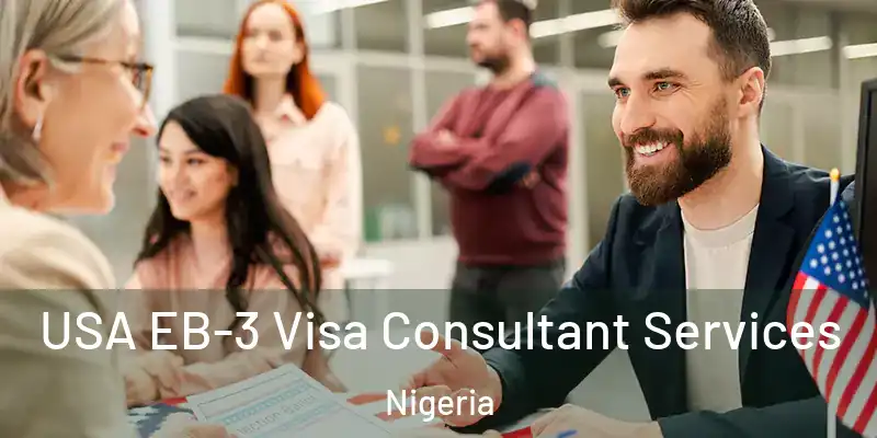  USA EB-3 Visa Consultant Services Nigeria